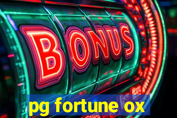 pg fortune ox